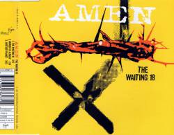 Amen (USA) : The Waiting 18